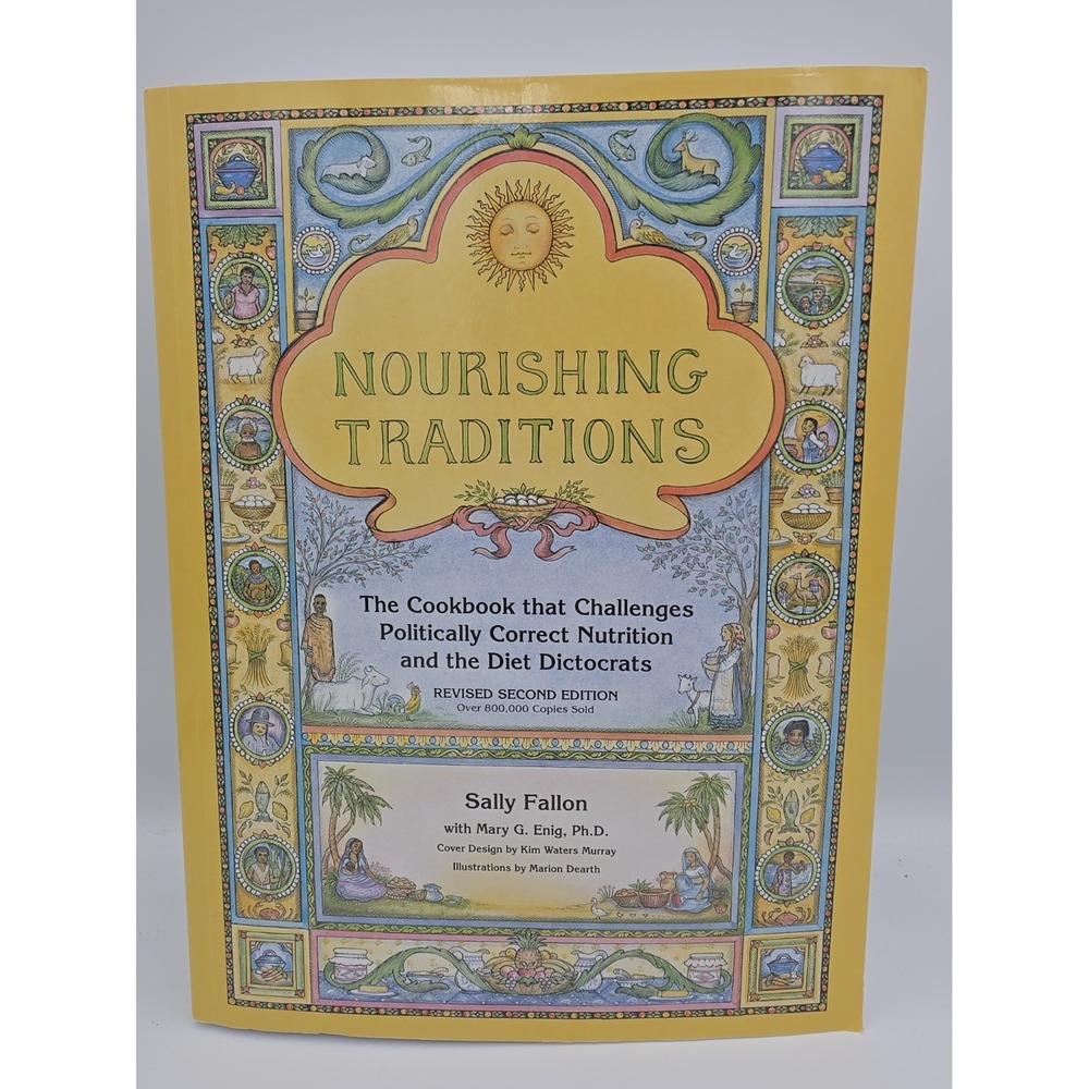 Nourishing Traditions Cookbook Sally Fallon Mary Enig Nutrition 2nd Ed 2003